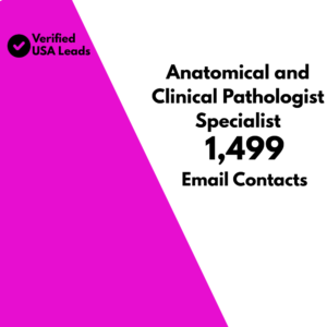 Anatomical and Clinical Pathologist Specialist Email List