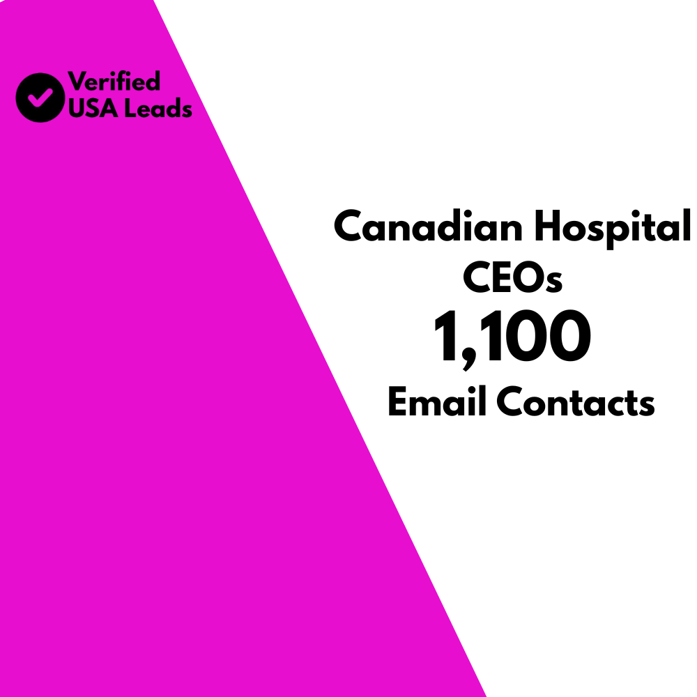 Canadian Hospital CEOs Email List